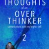 OVERTHOUGHTS of an OVERTHINKER vol.2 front cover